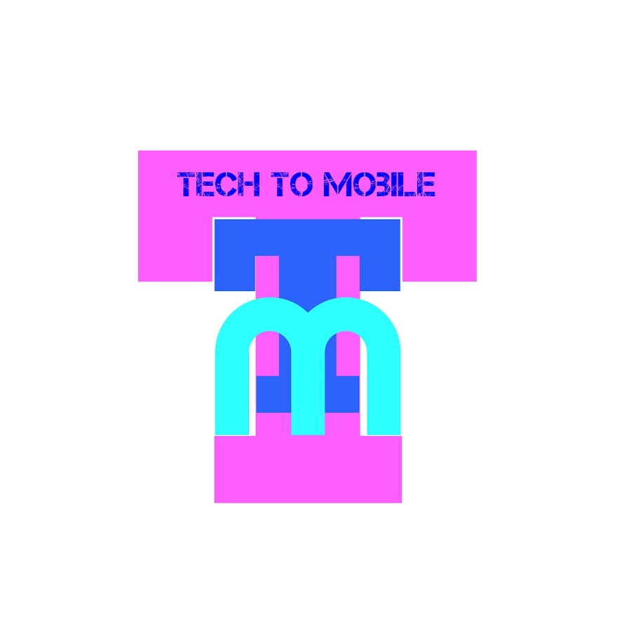 Tech To Mobile यूट्यूब चैनल अवतार