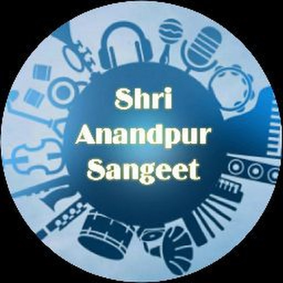 SHRI ANANDPUR SANGEET YouTube channel avatar