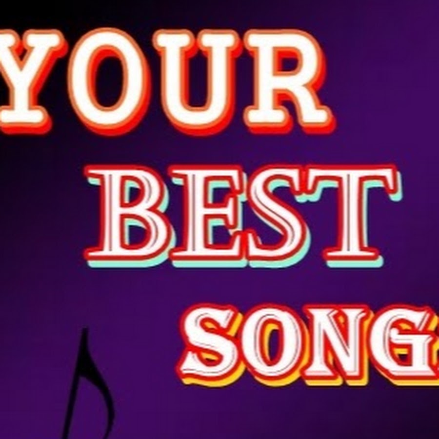 Your Best Songs