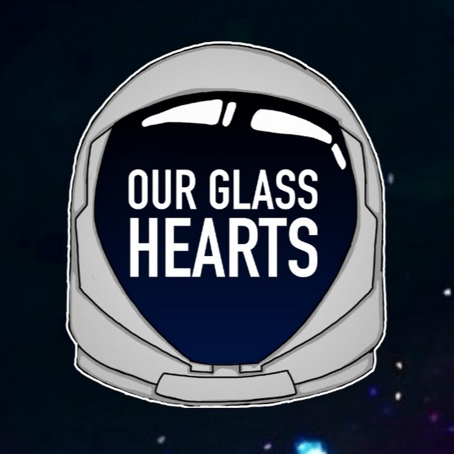 Our Glass Hearts Avatar del canal de YouTube