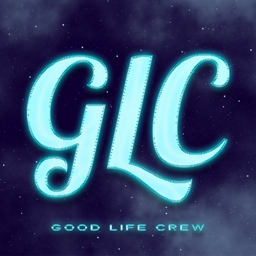 Good Life Crew