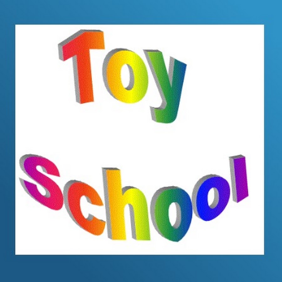 Toy School Аватар канала YouTube