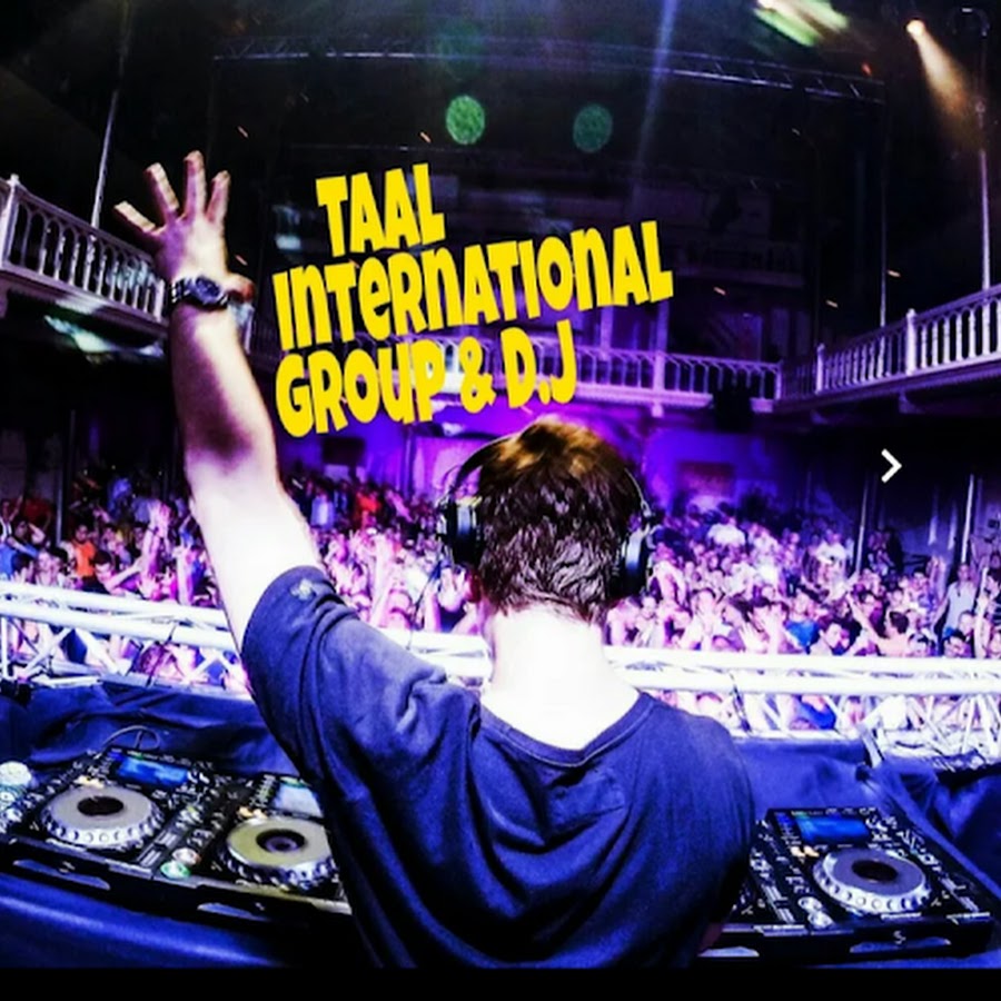 TAAL INTERNATIONAL group & dj رمز قناة اليوتيوب