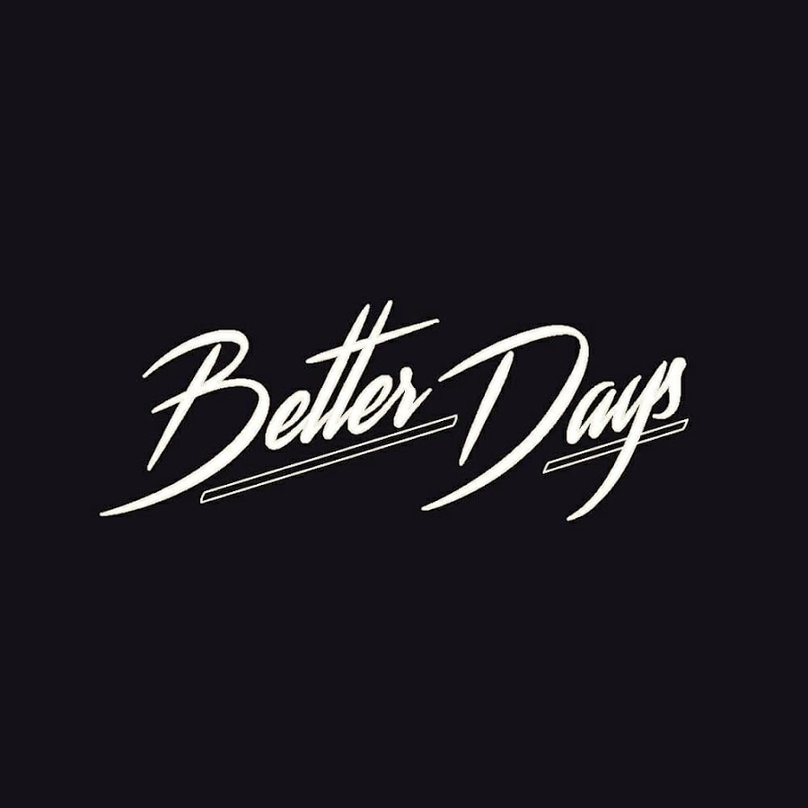 Better Days Avatar canale YouTube 