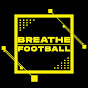 Breathe Football