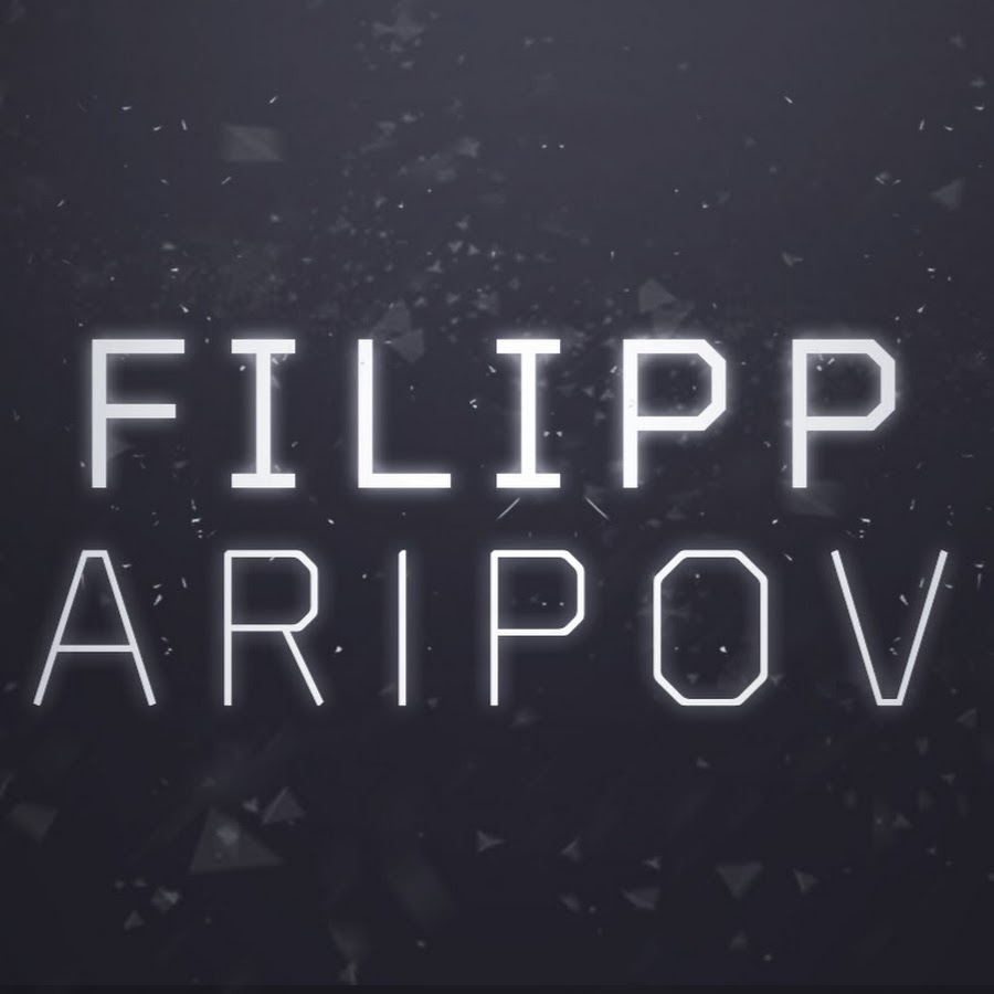 Filipp Aripov YouTube channel avatar