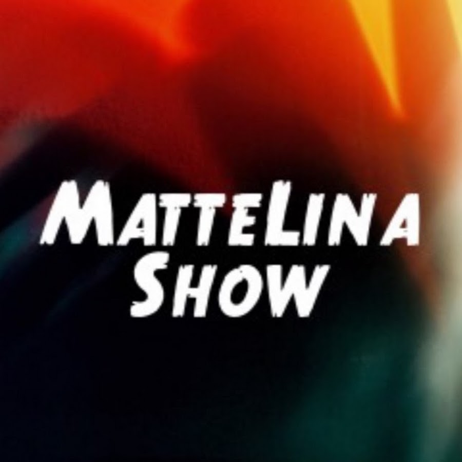 The MatteLina Show YouTube kanalı avatarı