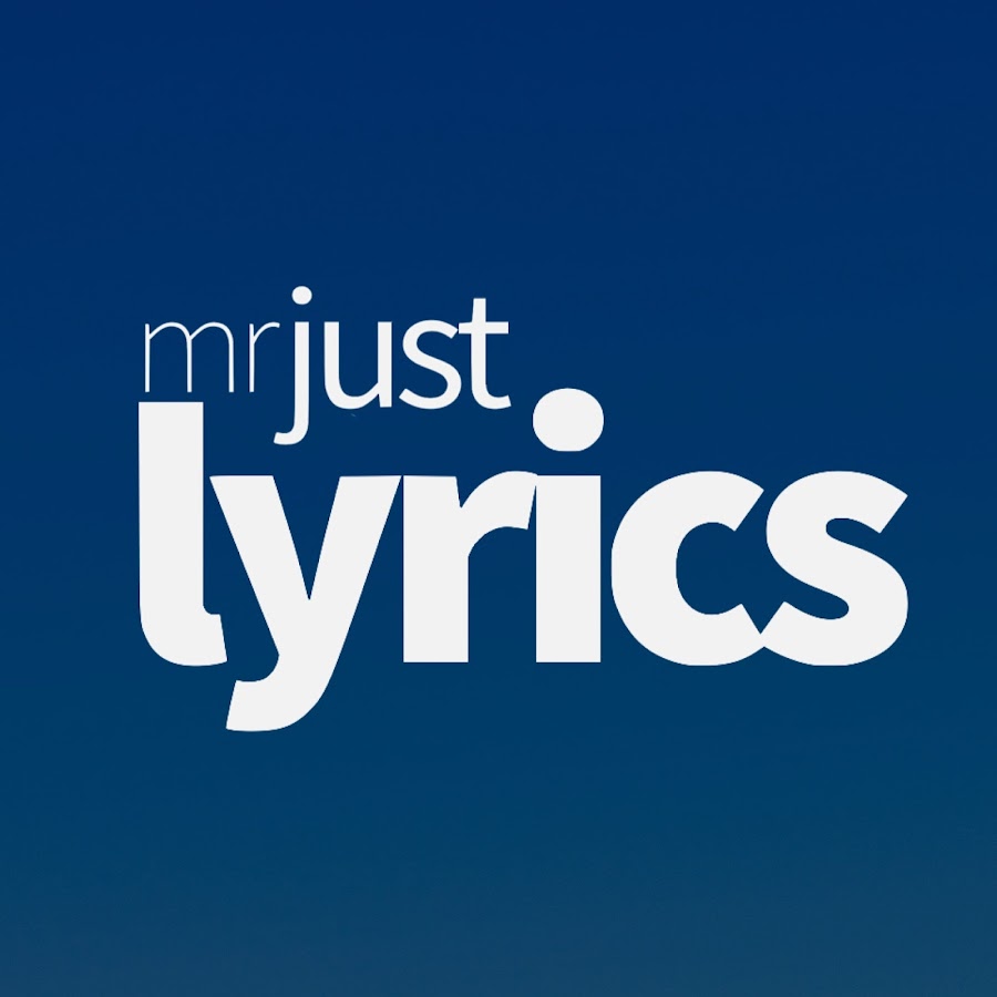 mrjustlyrics YouTube kanalı avatarı