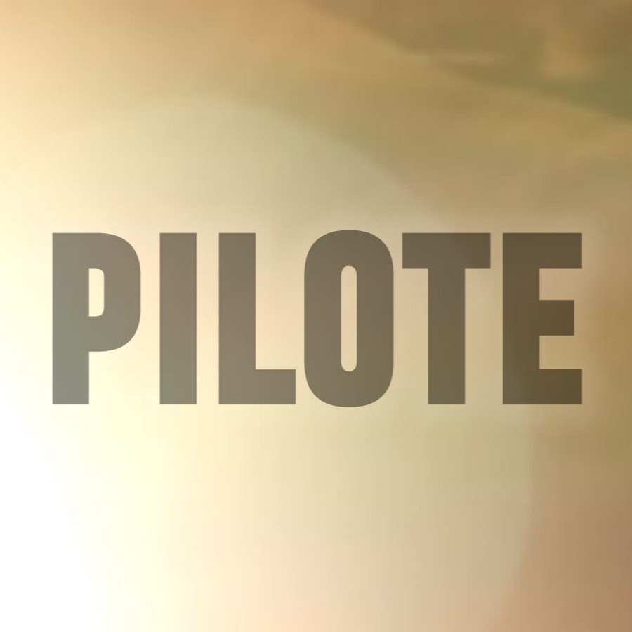 PILOTE la chronique sÃ©rie YouTube kanalı avatarı