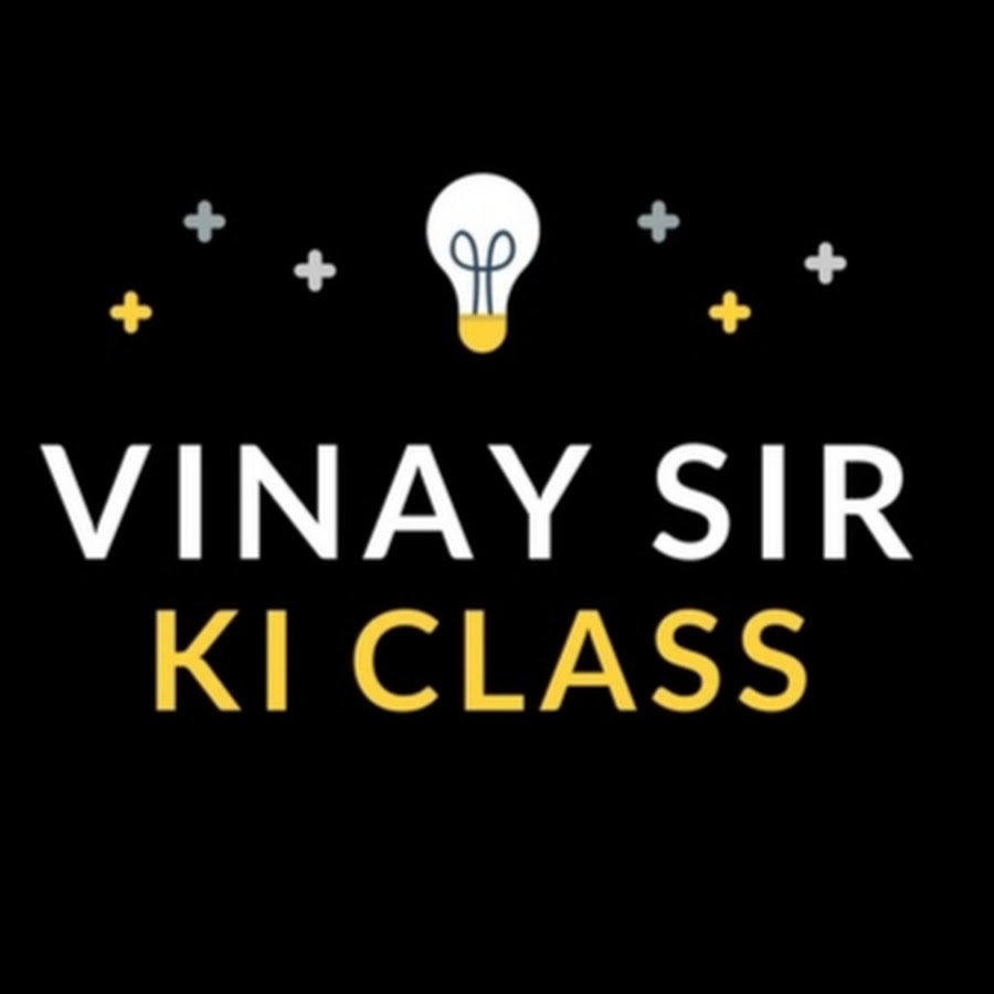 VINAY SIR KI CLASS