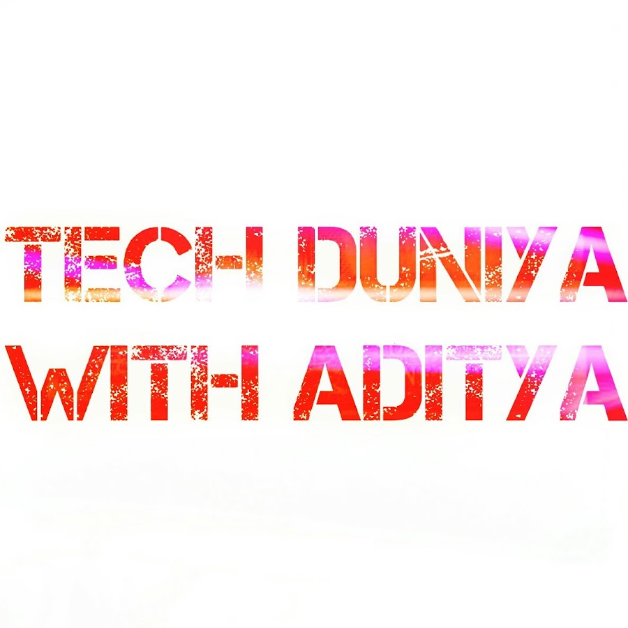 Tech Duniya with Aditya Avatar de chaîne YouTube