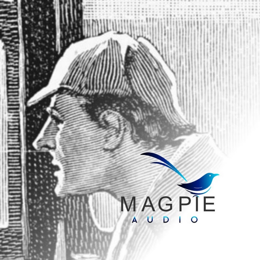 Sherlock Holmes Stories Magpie Audio YouTube kanalı avatarı