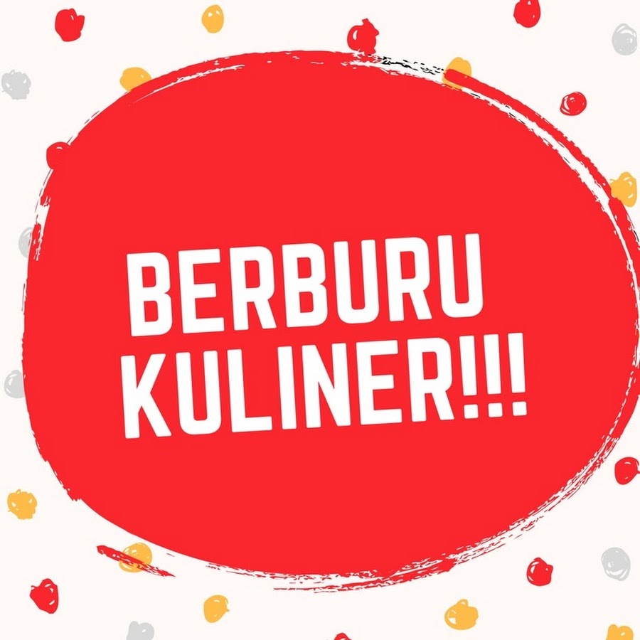 BERBURU KULINER !!! YouTube 频道头像