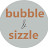 Bubble&Sizzle