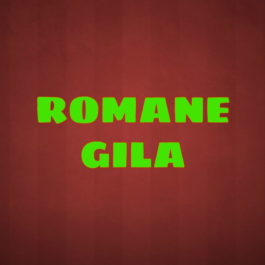 ROMANE GILA