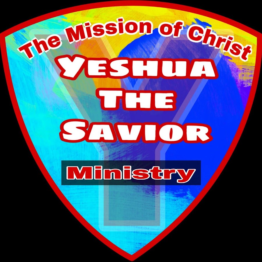YESHUA the Savior Avatar de chaîne YouTube