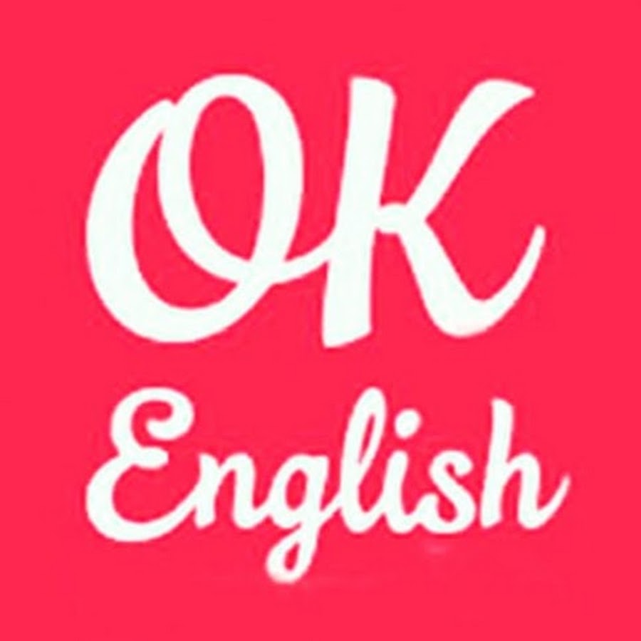 OK English - ÑƒÑ€Ð¾ÐºÐ¸
