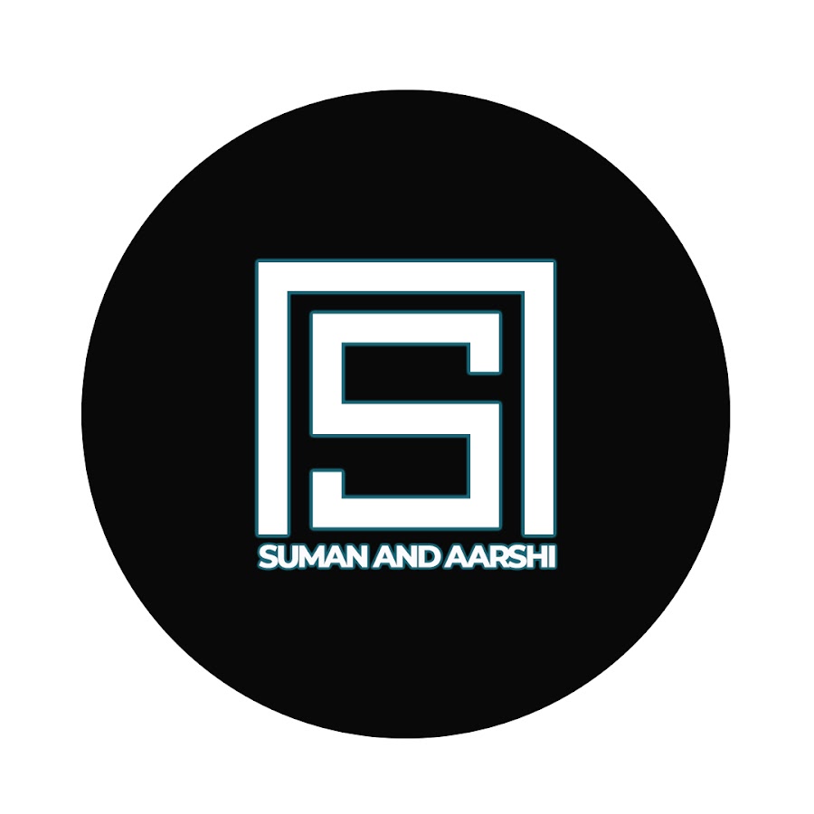 SUMAN AND AARSHI YouTube channel avatar