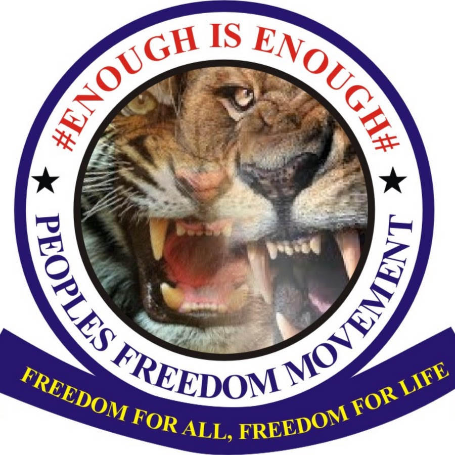 PEOPLES FREEDOM MOVEMENT #ENOUGH IS ENOUGH# YouTube channel avatar