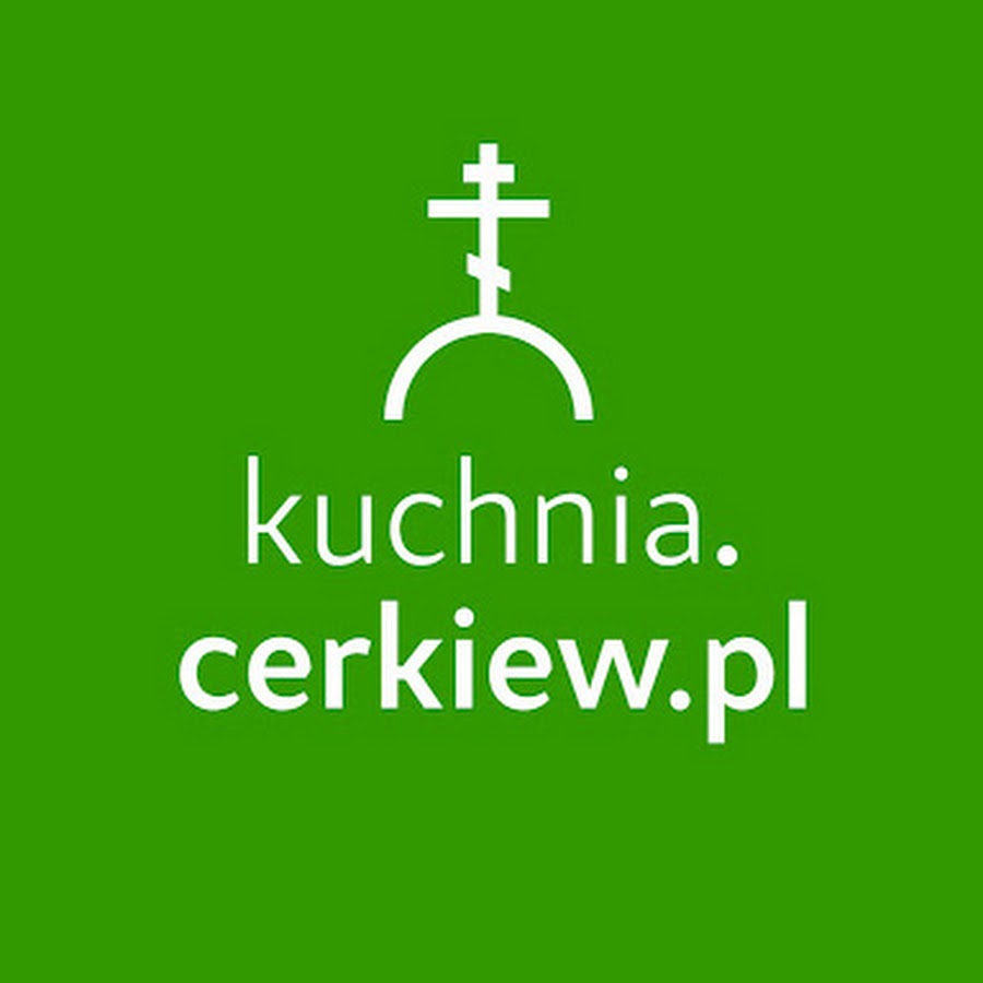 Kuchnia cerkiew.pl Avatar de canal de YouTube