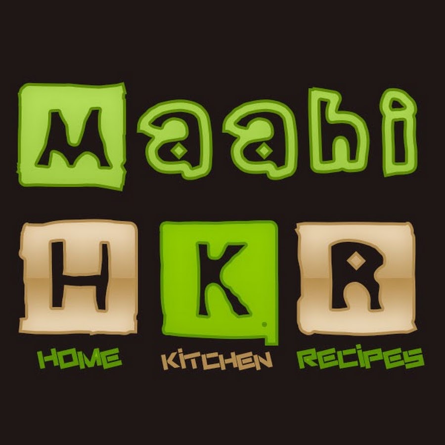 Maahi Home Kitchen Recipes YouTube channel avatar