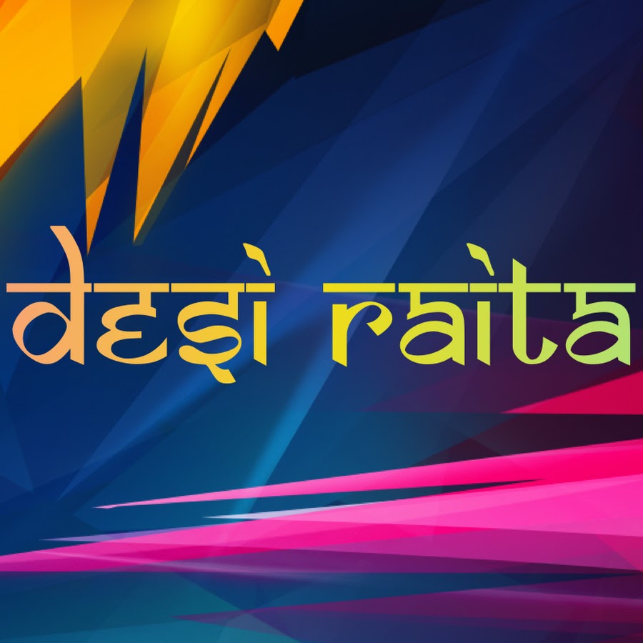 Desi Raita Avatar canale YouTube 