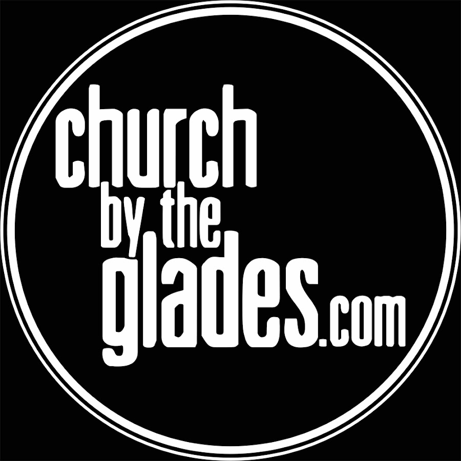 Church by the Glades YouTube channel avatar