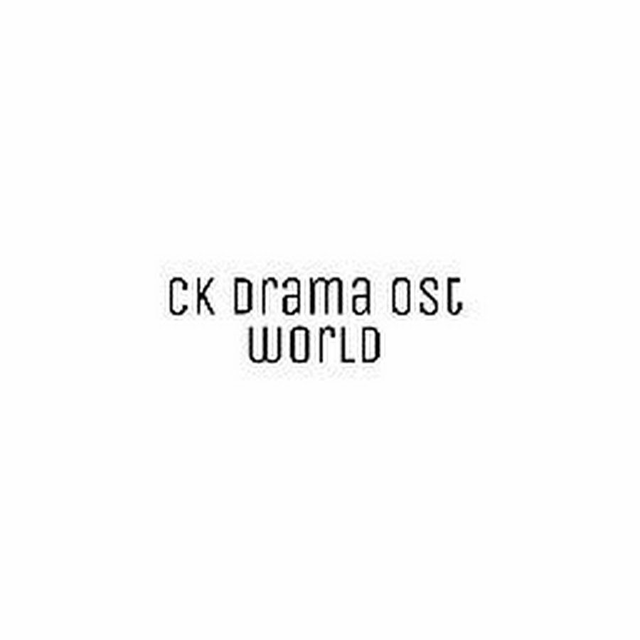 Ck Drama Ost World Youtube