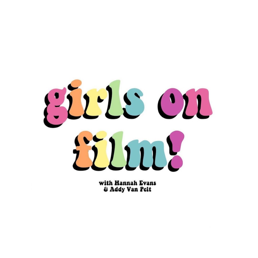 Girls On Film Podcast Youtube