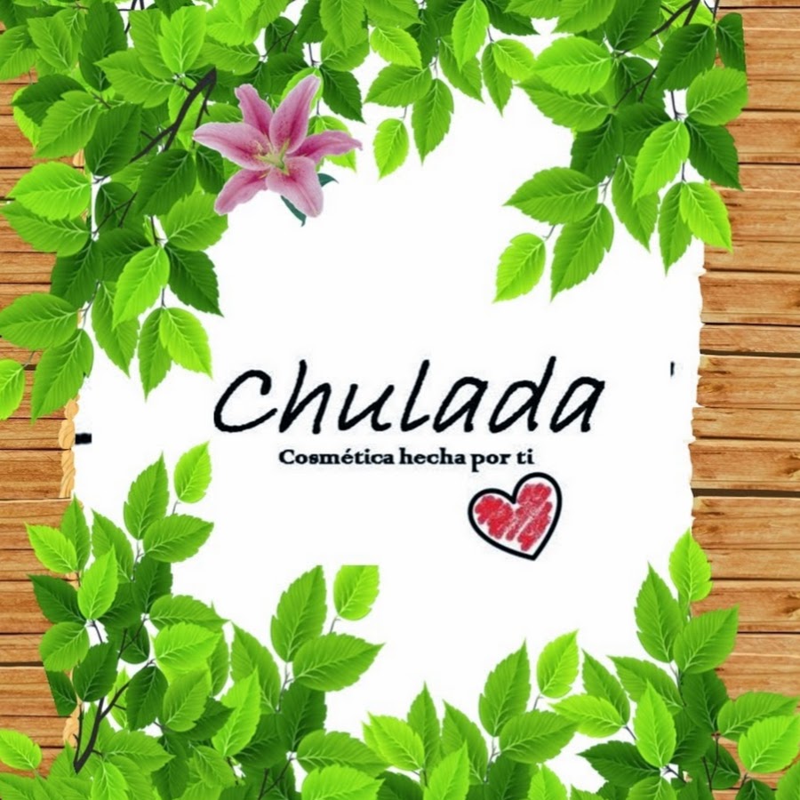 Chulada - cosmÃ©tica hecha por ti Awatar kanału YouTube