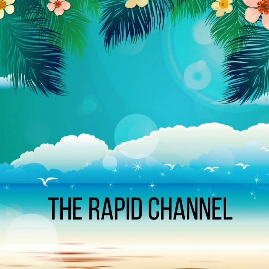 The Rapid Channel