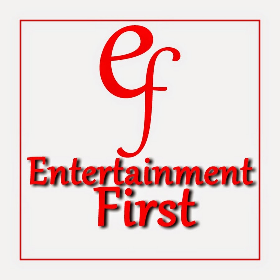 Entertainment First YouTube 频道头像