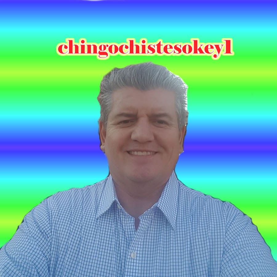 chingochistesokey1 رمز قناة اليوتيوب