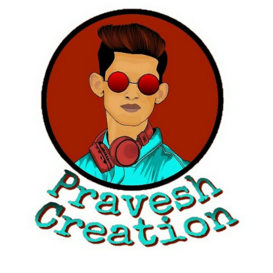 Pravesh Creation यूट्यूब चैनल अवतार