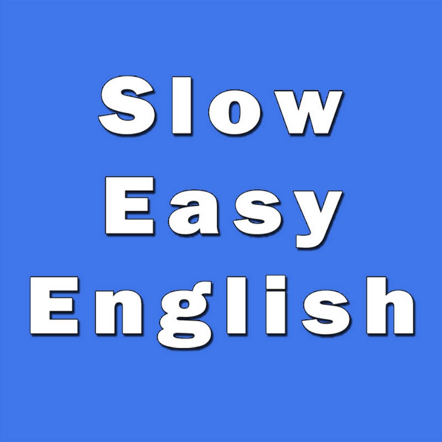 Slow Easy English Avatar de chaîne YouTube