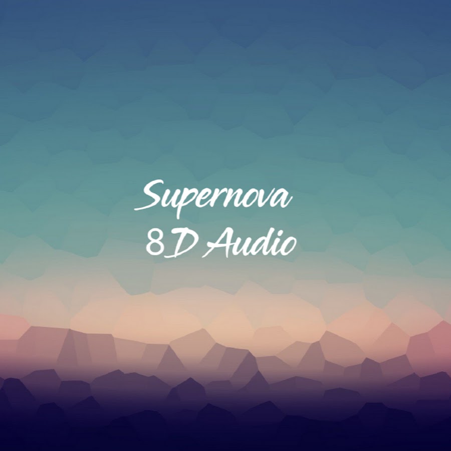 Supernova 8D Audio