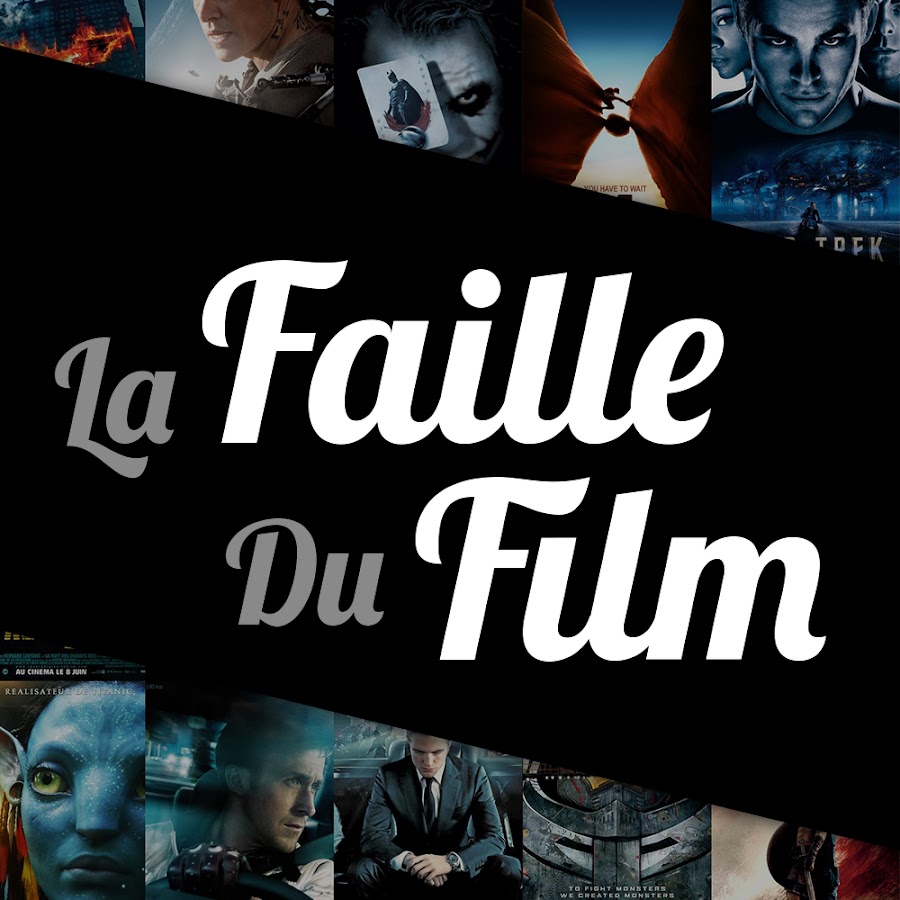 La Faille du Film ইউটিউব চ্যানেল অ্যাভাটার