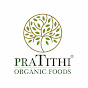 PraTithi Organic Foods