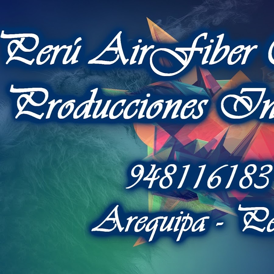 PerÃº AirFiber Corporation Productions International "MÃ¡s Que Un Dominio, Una Empresa, Fibra LTDA" Avatar channel YouTube 