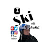 I Ski with Frankie Z (i-ski-with-frankie-z)