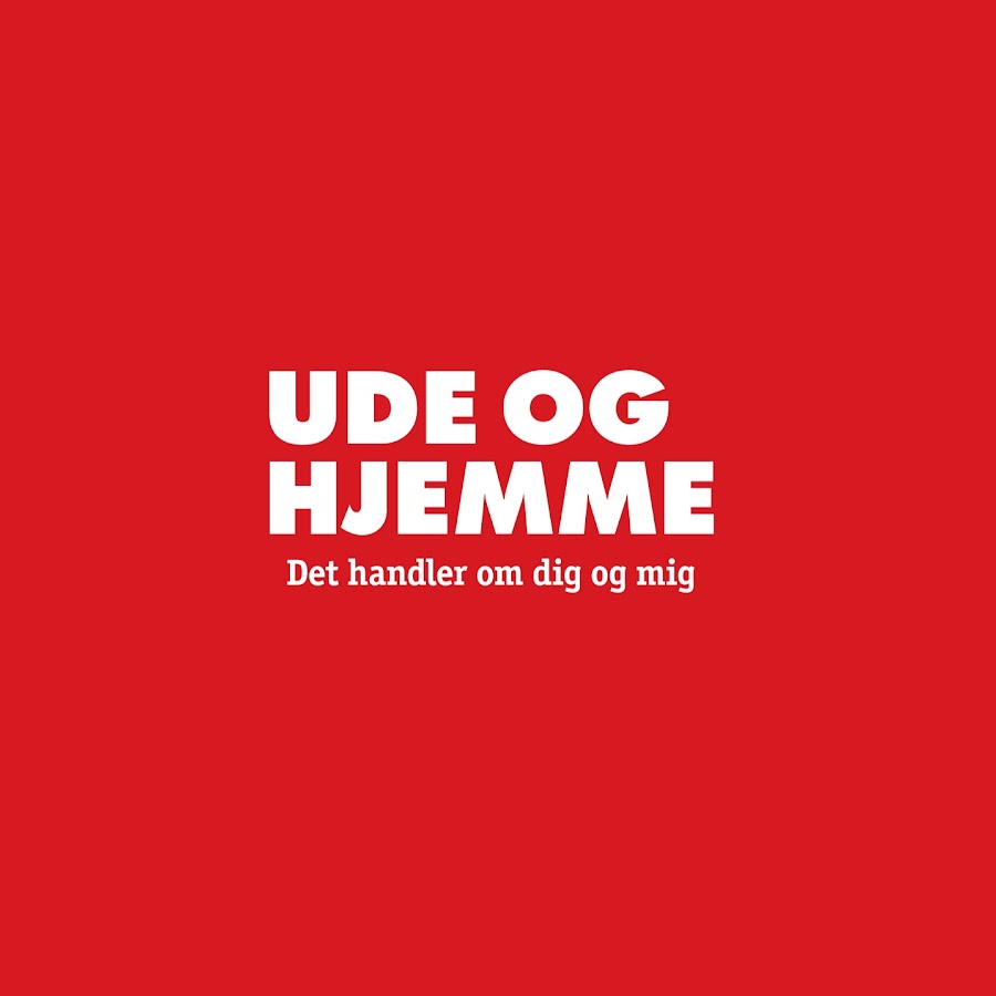 Ude og Hjemme Avatar de canal de YouTube