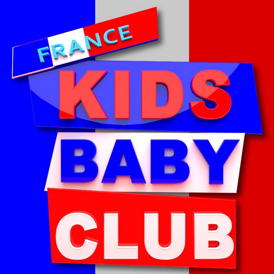 Kids Baby Club FranÃ§aise YouTube channel avatar
