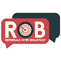 Referrals over Breakfast YouTube Profile Photo