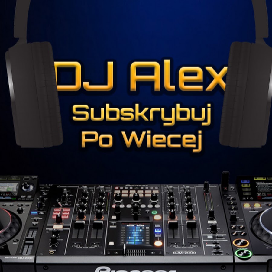 DJ alex ইউটিউব চ্যানেল অ্যাভাটার