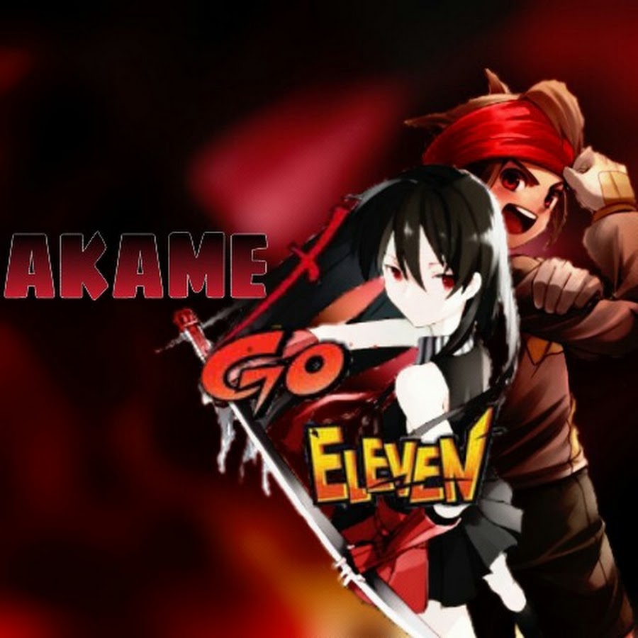 Akame Go Eleven!!! Avatar channel YouTube 