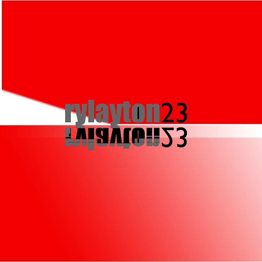 rylayton23 YouTube channel avatar