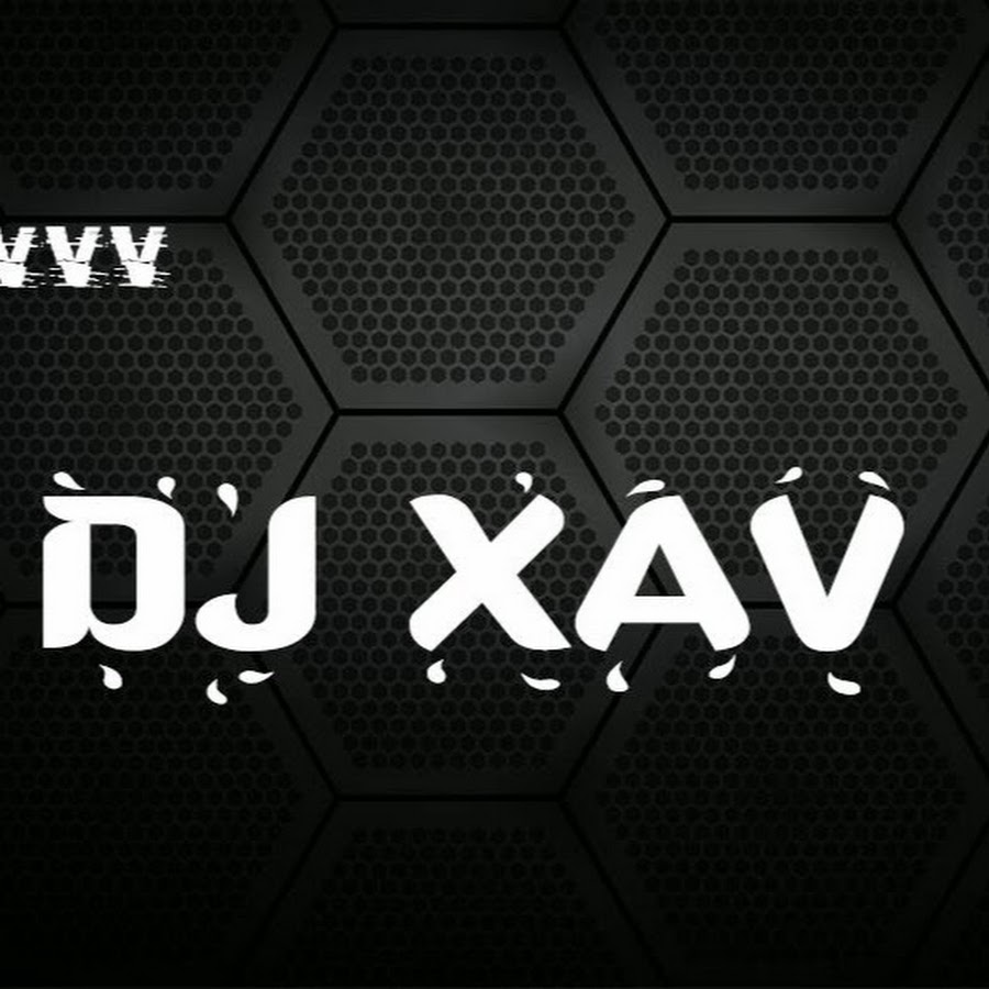 DJXAVVV رمز قناة اليوتيوب