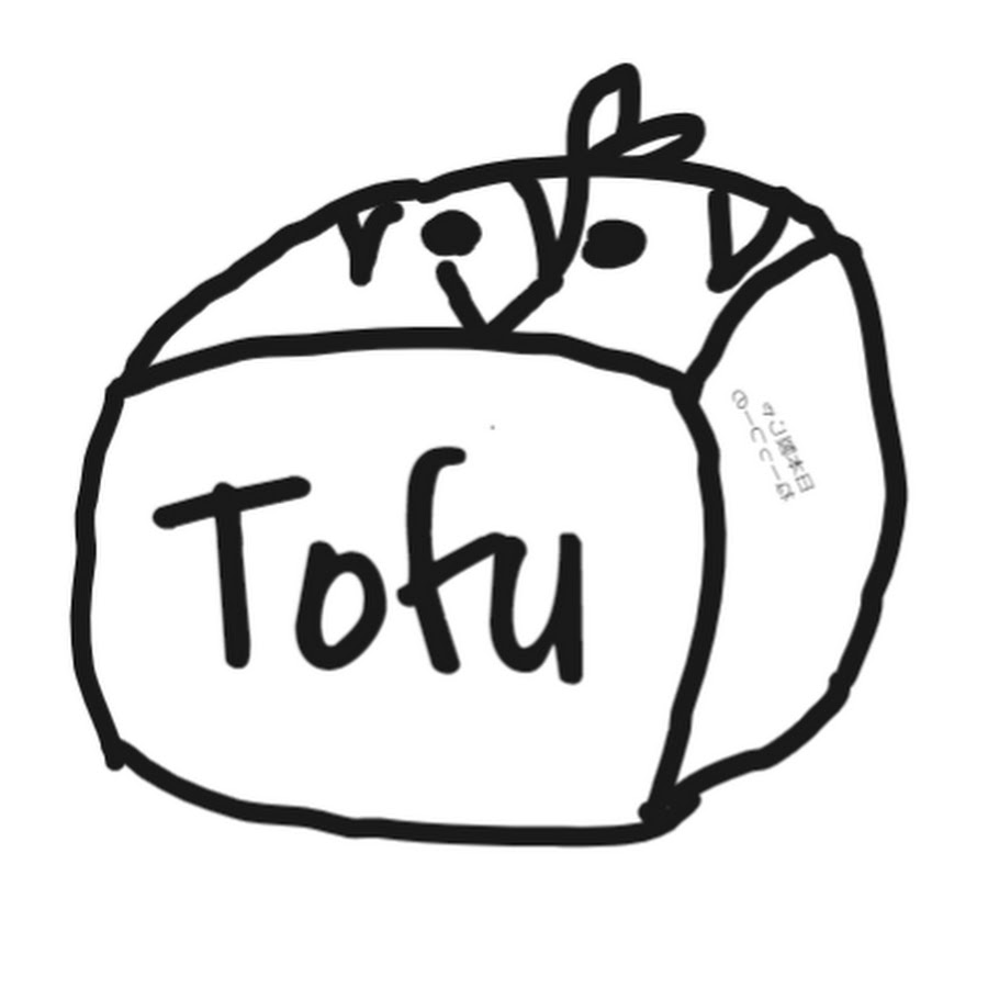 Tofuの暇つぶし Youtube