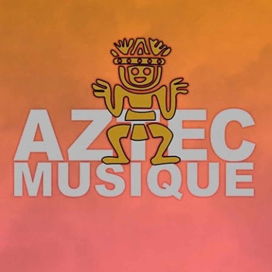 AZTECMUSIQUE رمز قناة اليوتيوب