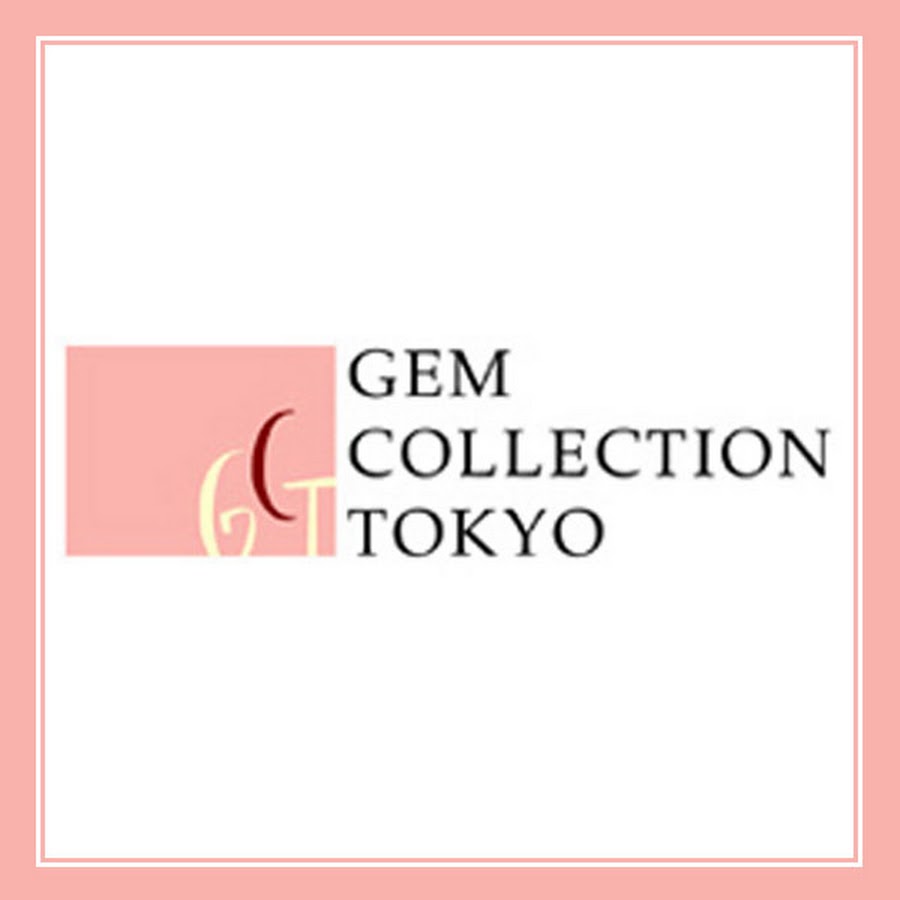 ジェム コレクション東京 Youtube